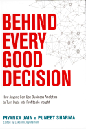 Behind Every Good Decision Behind Every Good Decision