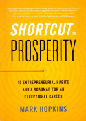 Shortcut to Prosperity Shortcut to Prosperity