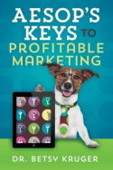 Aesop’s Keys to Profitable Marketing Aesop’s Keys to Profitable Marketing