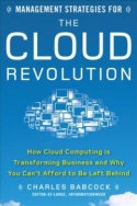 Management Strategies for the Cloud Revolution Management Strategies for the Cloud Revolution