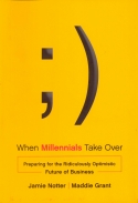 When Millennials Take Over When Millennials Take Over
