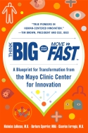 Think Big, Start Small, Move Fast Think Big, Start Small, Move Fast