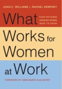 What Works for Women at Work What Works for Women at Work