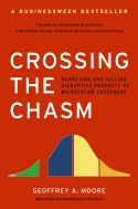 Crossing the Chasm Crossing the Chasm