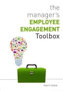The Manager’s Employee Engagement Toolbox The Manager’s Employee Engagement Toolbox