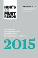 HBR’s 10 Must Reads 2015 HBR’s 10 Must Reads 2015