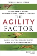 The Agility Factor The Agility Factor