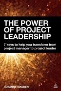 The Power of Project Leadership The Power of Project Leadership