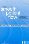 Leadership for Smooth Patient Flow Leadership for Smooth Patient Flow