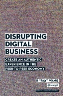 Disrupting Digital Business Disrupting Digital Business