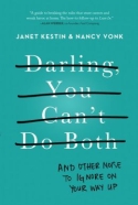 Darling, You Can’t Do Both Darling, You Can’t Do Both
