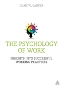 The Psychology of Work The Psychology of Work