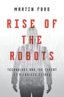 Rise of the Robots Rise of the Robots
