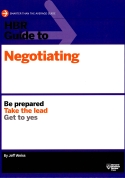 HBR Guide to Negotiating HBR Guide to Negotiating