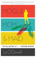 Mogul, Mom, & Maid Mogul, Mom, & Maid