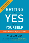Getting to Yes with Yourself Getting to Yes with Yourself