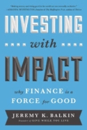 Investing with Impact Investing with Impact