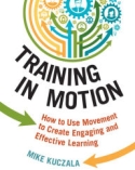 Training in Motion Training in Motion