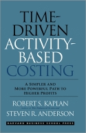 Time-Driven Activity-Based Costing Time-Driven Activity-Based Costing