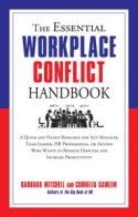 The Essential Workplace Conflict Handbook The Essential Workplace Conflict Handbook