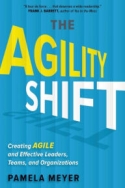 The Agility Shift The Agility Shift