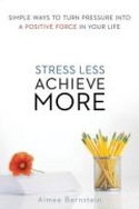 Stress Less, Achieve More (Chinese) Stress Less, Achieve More (Chinese)