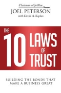 The 10 Laws of Trust The 10 Laws of Trust