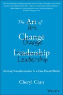 The Art of Change Leadership summary | Business Book Summaries
