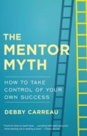 The Mentor Myth The Mentor Myth