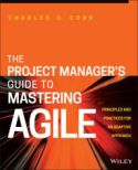 The Project Manager’s Guide to Mastering Agile The Project Manager’s Guide to Mastering Agile