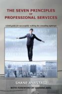 The Seven Principles of Professional Services The Seven Principles of Professional Services