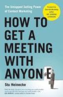 How to Get a Meeting with Anyone How to Get a Meeting with Anyone