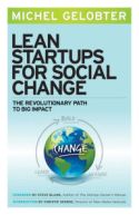 Lean Startups for Social Change Lean Startups for Social Change