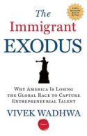 The Immigrant Exodus The Immigrant Exodus