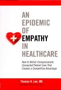 An Epidemic of Empathy in Healthcare An Epidemic of Empathy in Healthcare