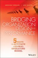Bridging Organization Design and Performance Bridging Organization Design and Performance