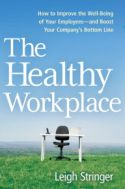 The Healthy Workplace The Healthy Workplace
