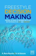 Freestyle Decision Making Freestyle Decision Making