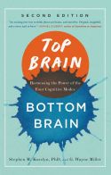 Top Brain, Bottom Brain Top Brain, Bottom Brain