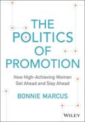 The Politics of Promotion The Politics of Promotion