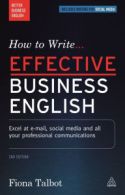 How to Write…Effective Business English How to Write…Effective Business English