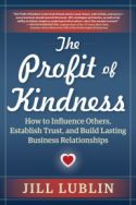 The Profit of Kindness The Profit of Kindness