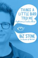 Things a Little Bird Told Me Things a Little Bird Told Me