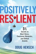 Positively Resilient Positively Resilient