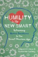 Humility Is the New Smart Humility Is the New Smart