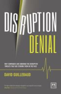 Disruption Denial Disruption Denial