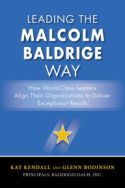 Leading the Malcolm Baldrige Way Leading the Malcolm Baldrige Way
