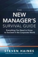 The New Manager’s Survival Guide The New Manager’s Survival Guide