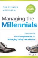 Managing the Millennials Managing the Millennials