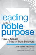 Leading with Noble Purpose Leading with Noble Purpose